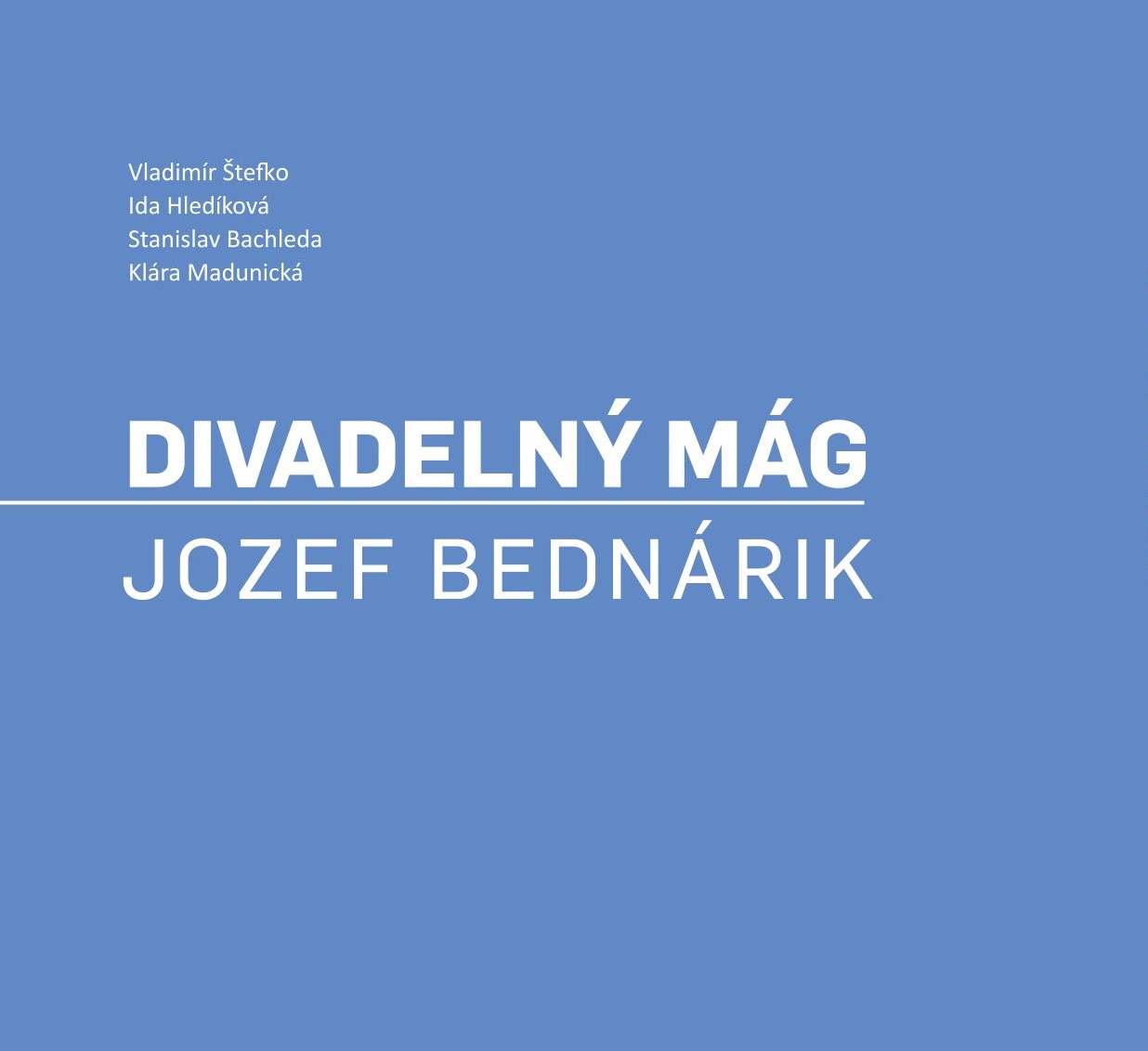 DIVADELNÝ MÁG. JOZEF BEDNÁRIK