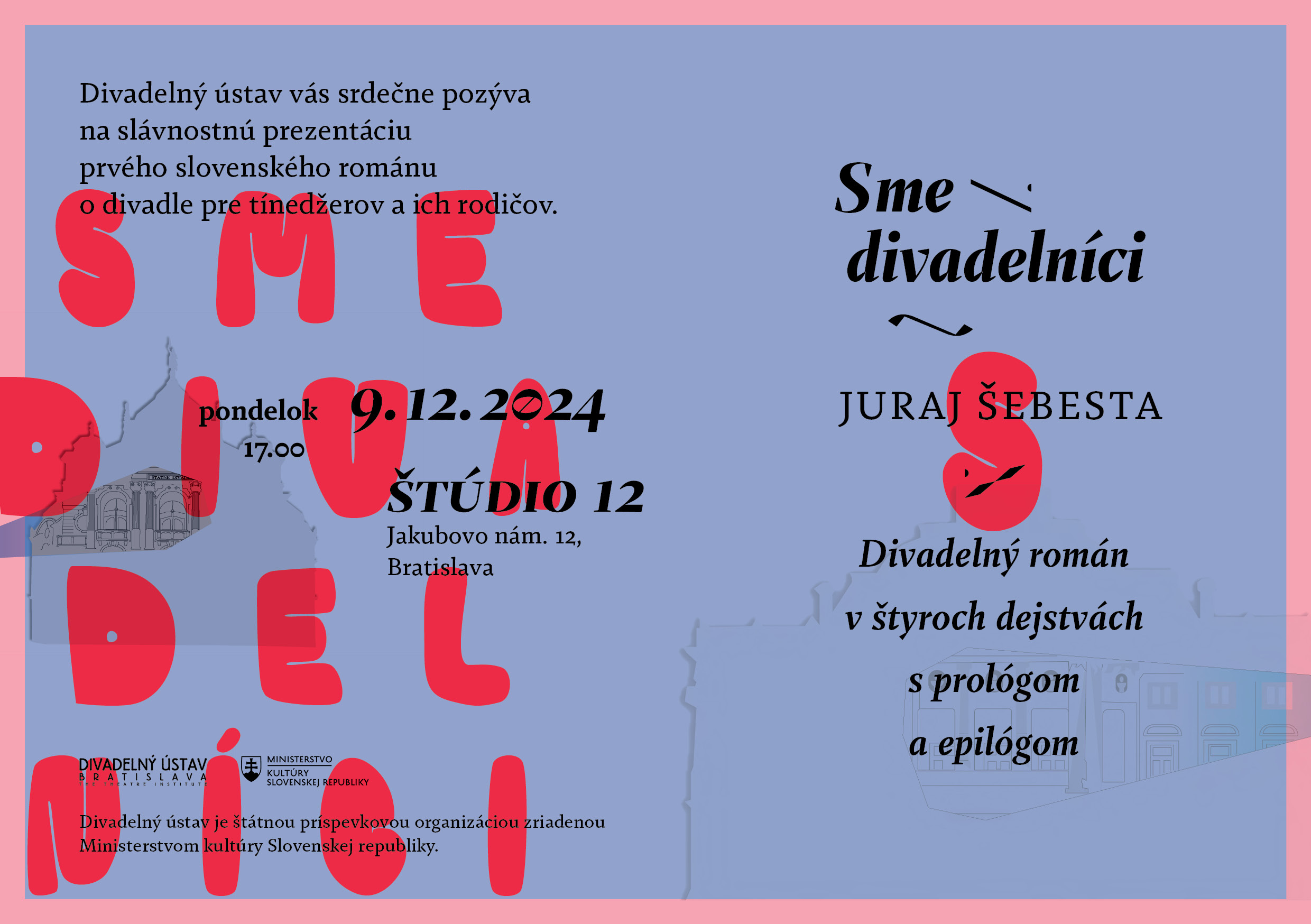 Juraj Šebesta: Sme divadelníci 