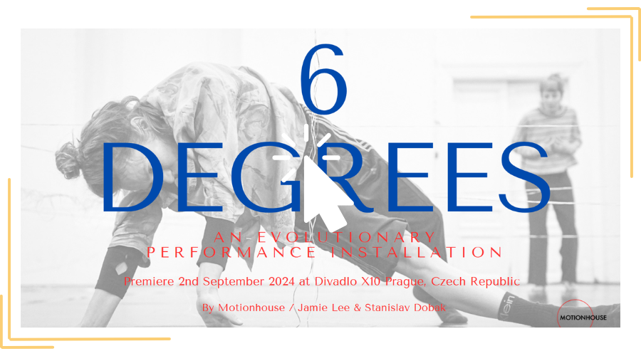 6 DEGREES by Motionhouse 