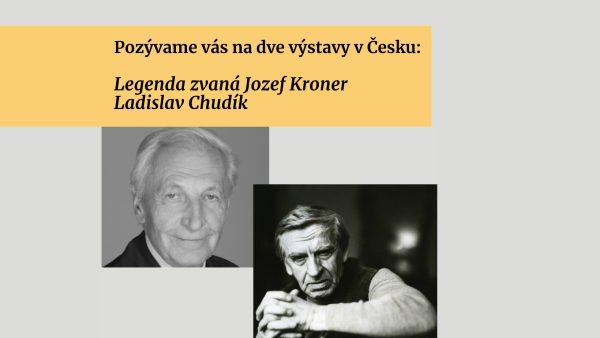 Výstavy o Jozefovi Kronerovi a Ladislavovi Chudíkovi budete môcť vidieť v českom meste Mělník